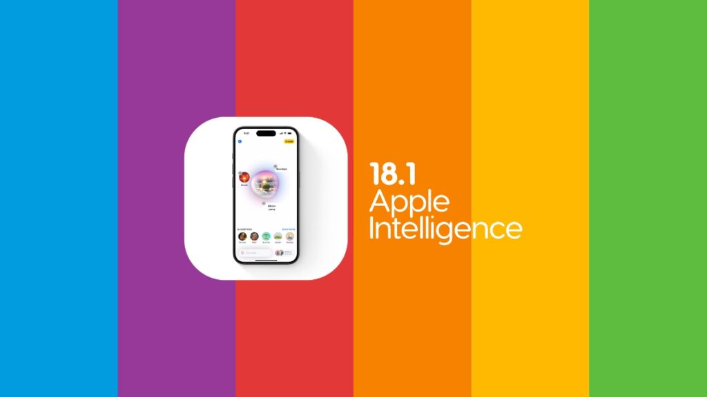 Download iOS 18.1 and iPadOS 18.1 with Apple Intelligence.