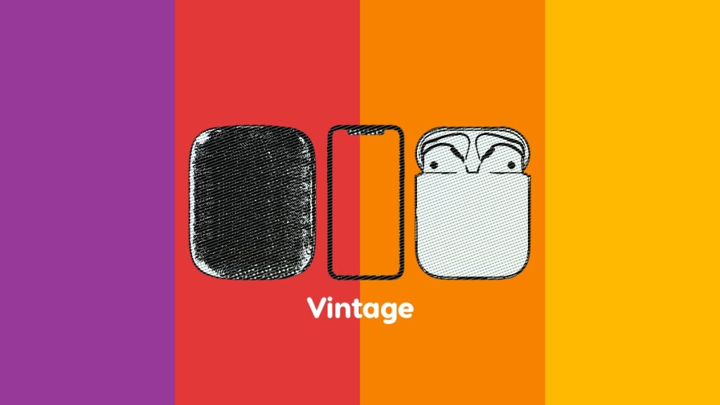 iPhone X, AirPods 1, HomePod 1 now vintage.