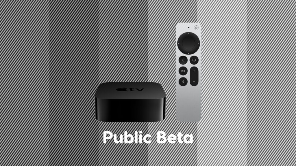 tvOS 18 public beta now available.