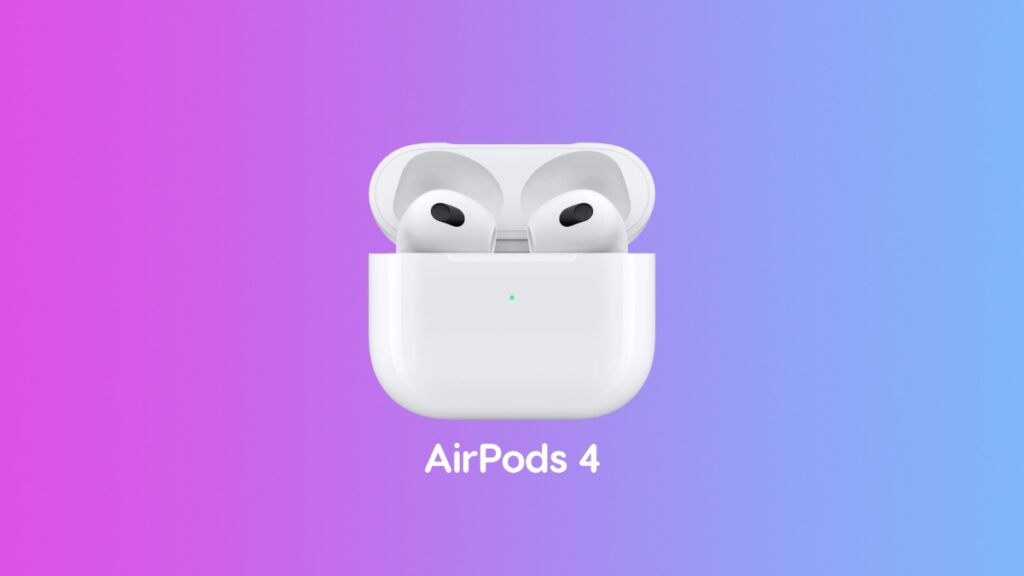 Apple to announce AirPods 4 later this year.