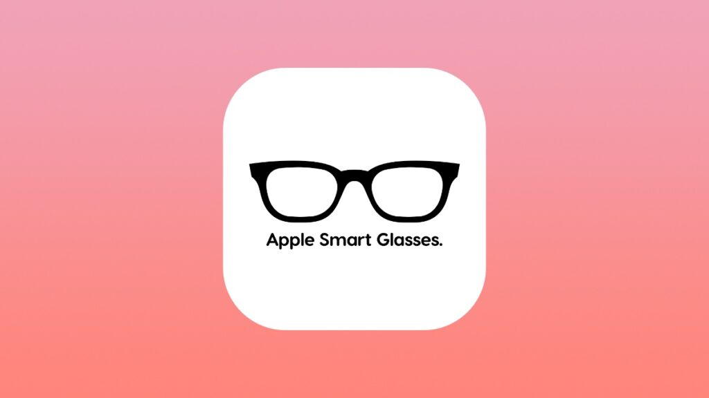 Apple is working on smart glasses.