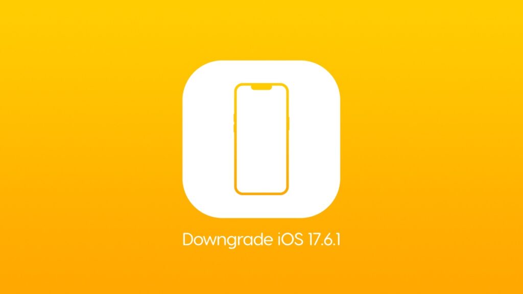 Downgrade iOS 17.6.1 to iOS 17.6 on iPhone and iPad.