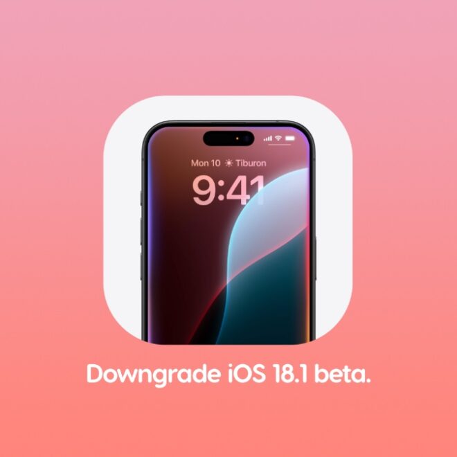 Downgrade iOS 18.1 Beta to iOS 17 on iPhone and iPad