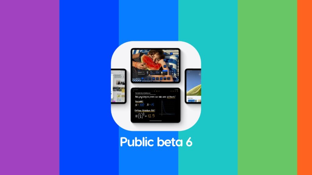 Download iOS 18 and iPadOS 18 public beta 6.