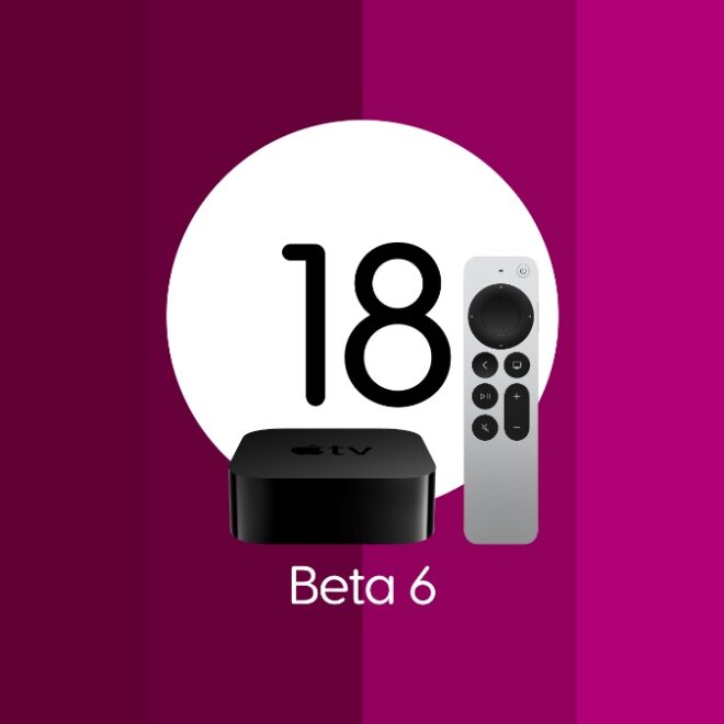 Download and Install tvOS 18 Beta 6 on Apple TV