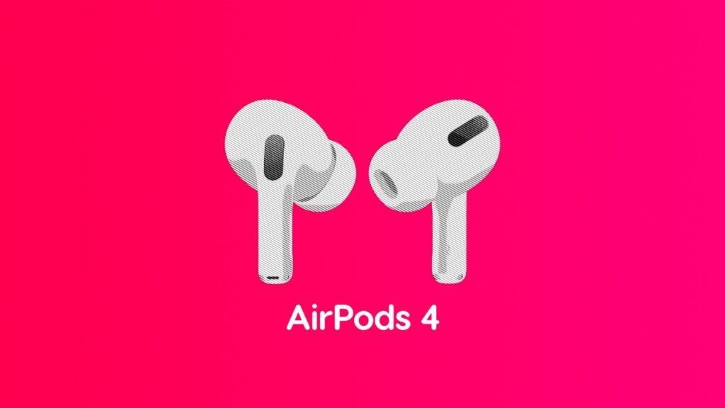 New AirPods 4 details emerge.