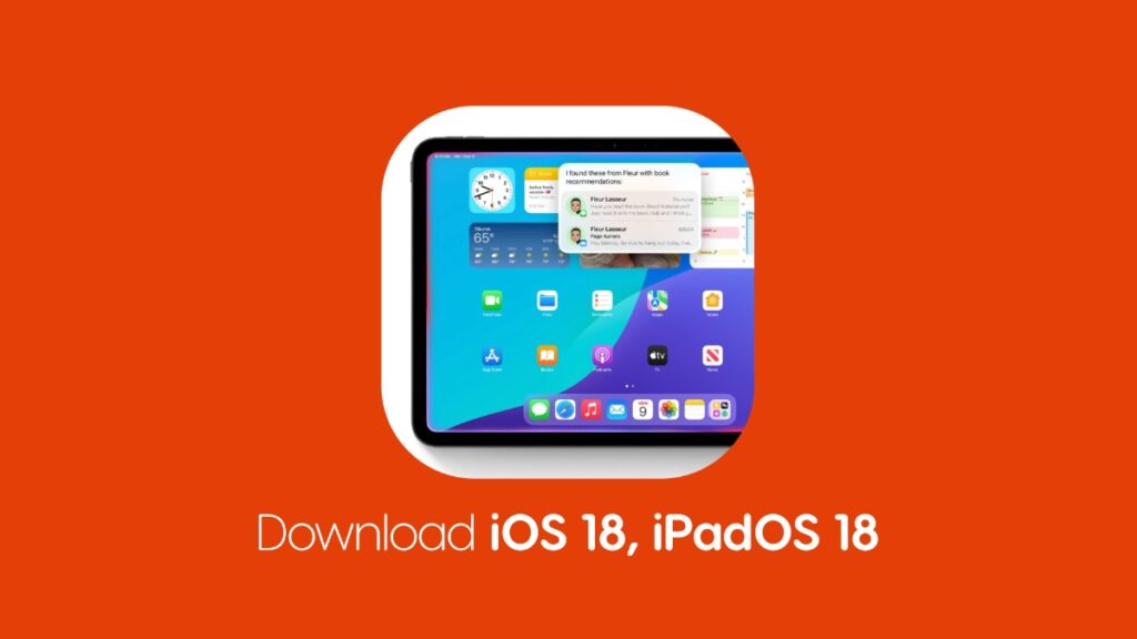 Download iOS 18 and iPadOS 18 final for iPhone and iPad.