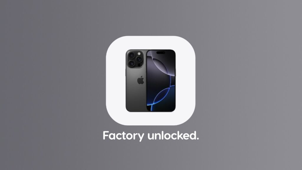 iPhone 16 and iPhone 16 Pro factory unlocked price in US.