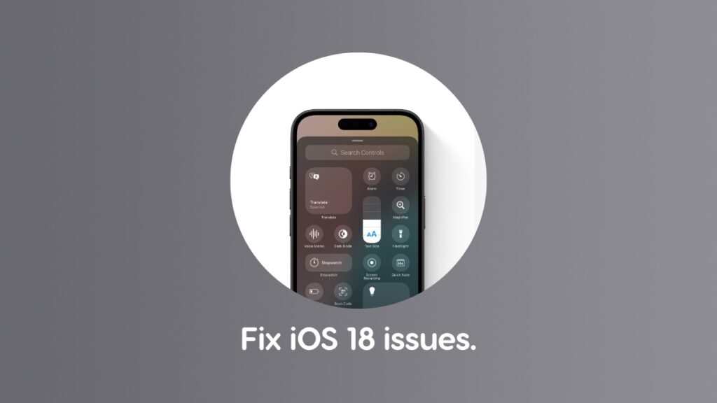 Fix iOS 18 issues.