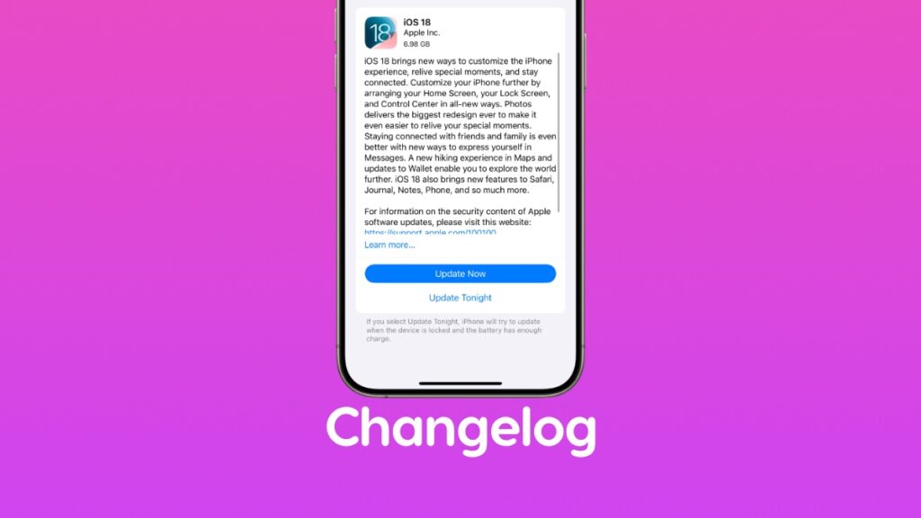 iOS 18 and iPadOS 18 final changelog.