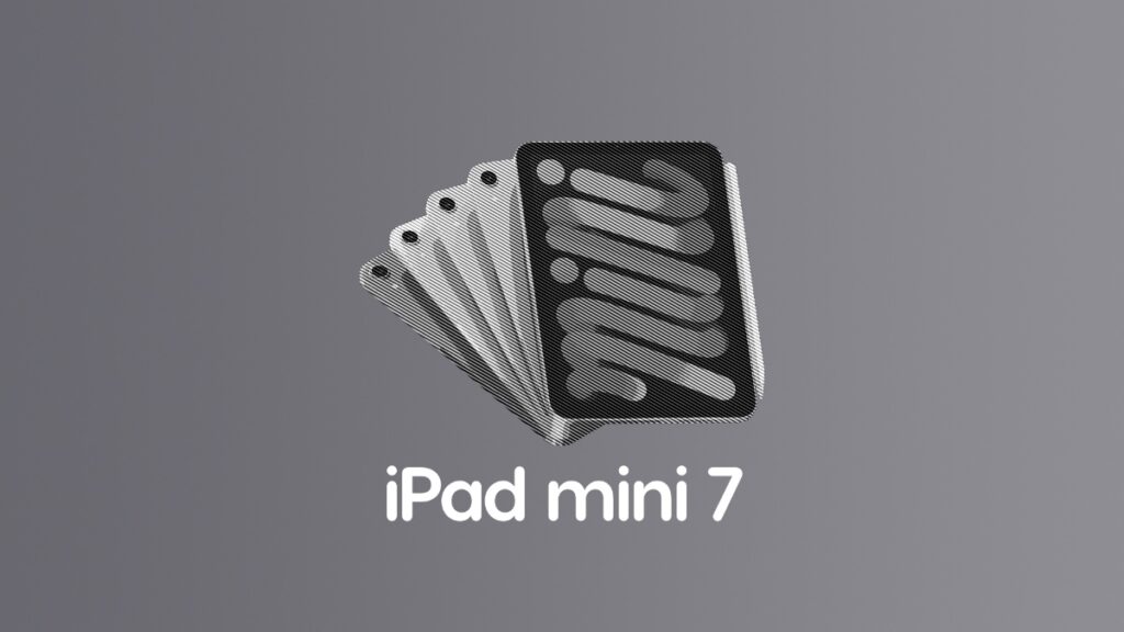 iPad mini 7 not launching on Monday.