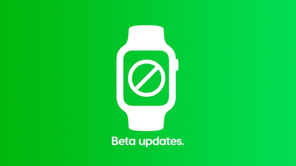 Stop receiving watchOS 11 beta updates on Apple Watch.