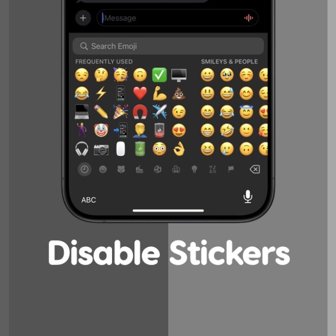 How to Disable Stickers from Emoji Keyboard on iPhone and iPad