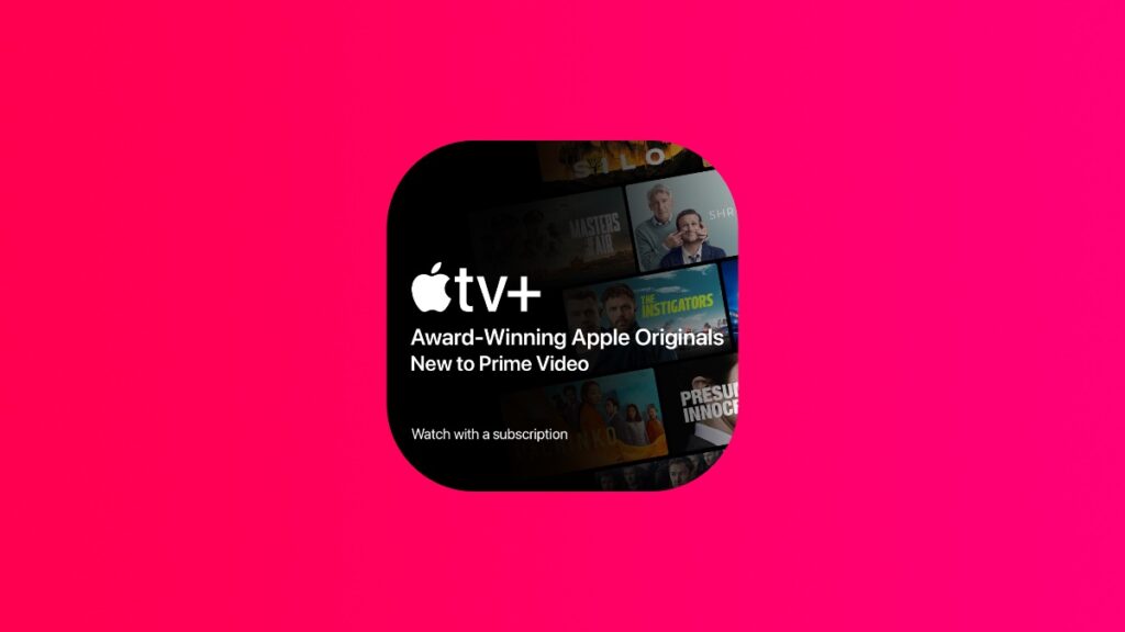 Apple TV+ now available as add-on subscription for Prime Video subscribers.