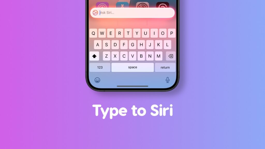 Enable and use Type to Siri on iPhone and iPad.