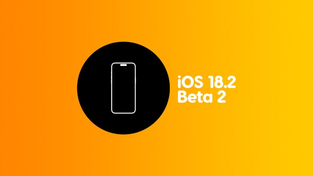 iOS 18.2 beta 2 now available for download.