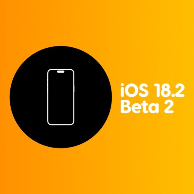 Download iOS 18.2 and iPadOS 18.2 Beta 2 for iPhone, iPad