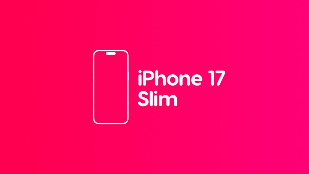 iPhone 17 Slim is too thin.