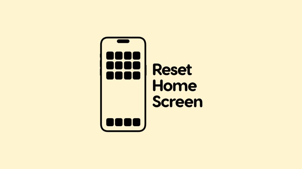 Reset Home Screen layout on iPhone and iPad.