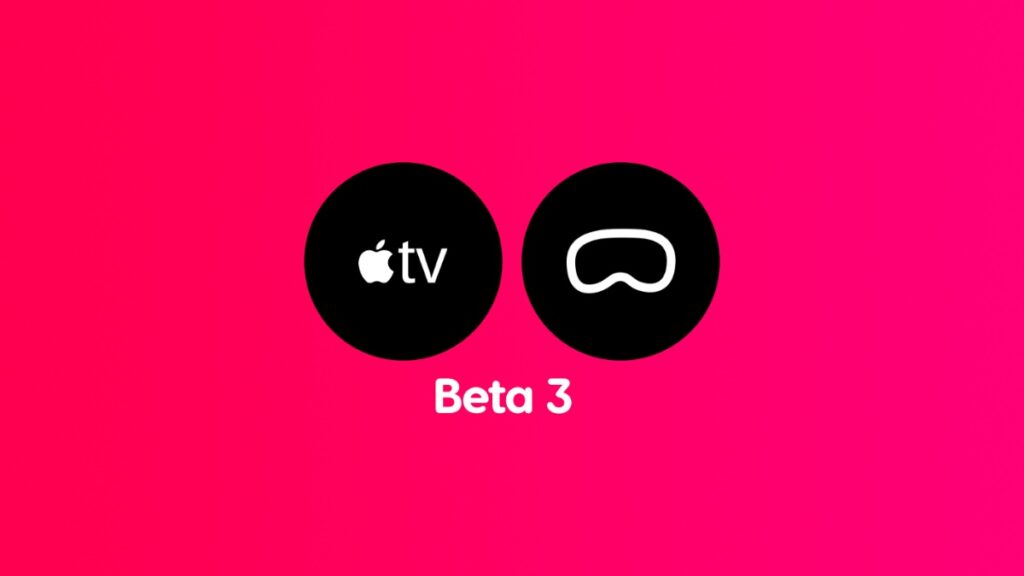 Download visionOS 2.2 and tvOS 18.2 beta 3.