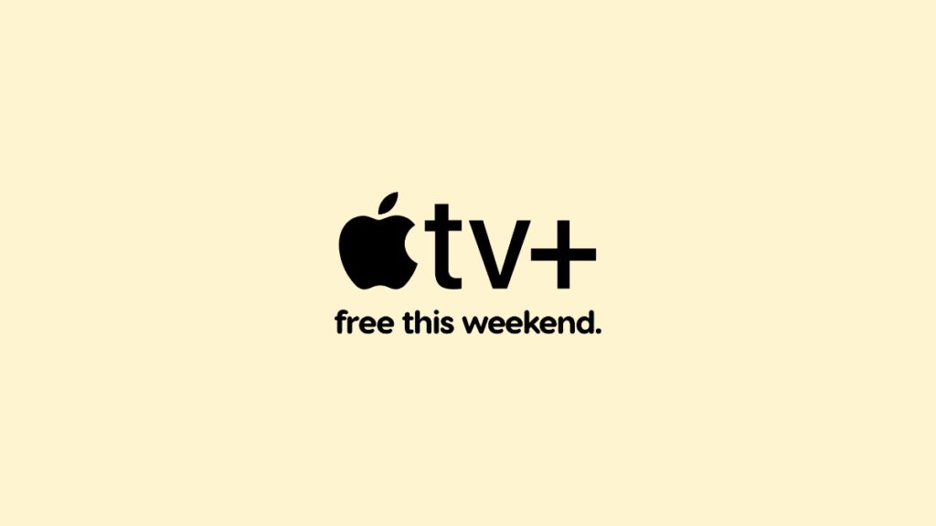 Apple TV+ is free this weekend.