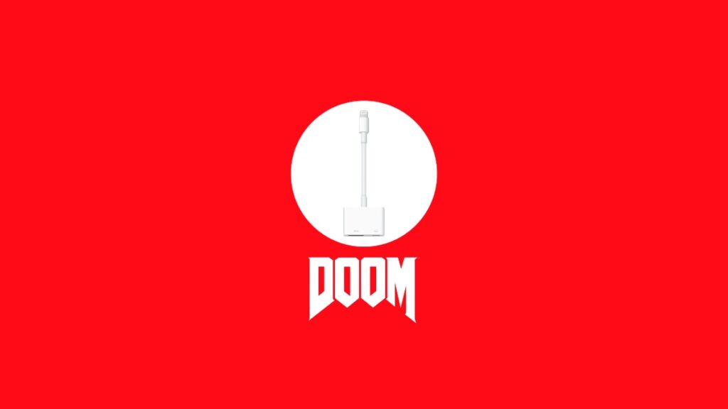 Apple Lightning to HDMI adapter can run Doom.