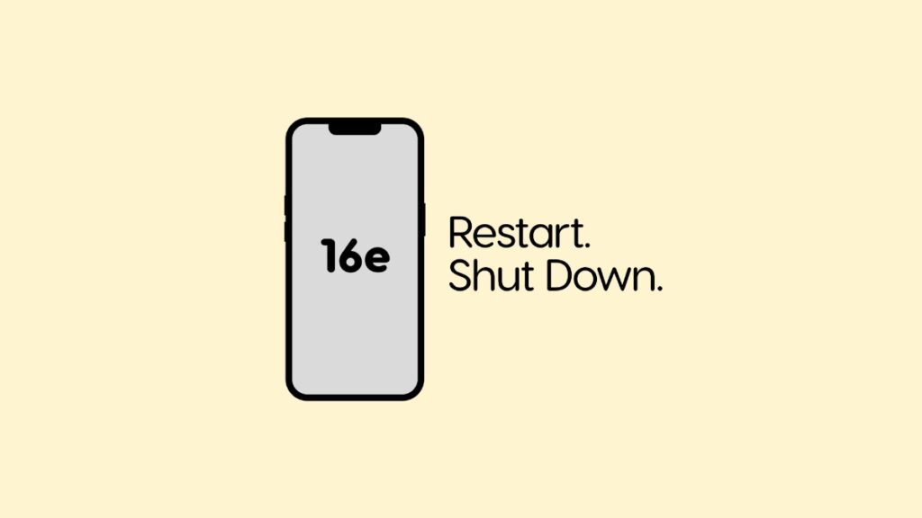 Force restart and shut down iPhone 16e.